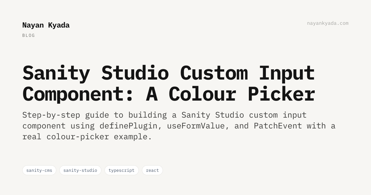 How I build a Sanity Studio custom input component with a colour picker ...