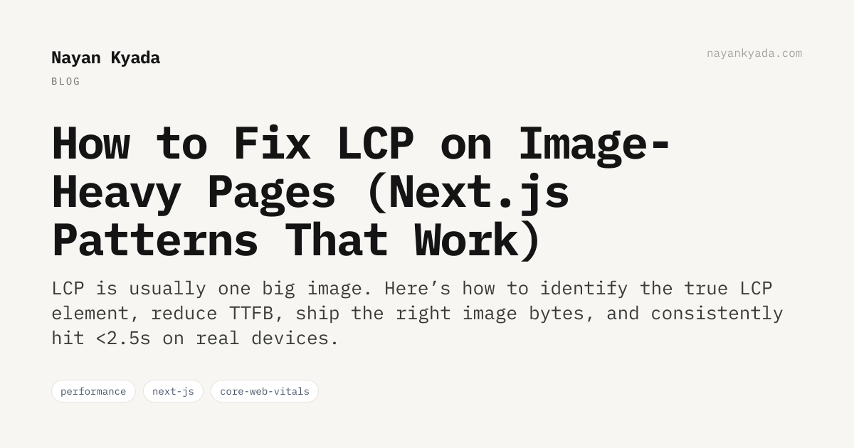 How to Fix LCP on Image-Heavy Pages (Next.js Patterns That Work ...
