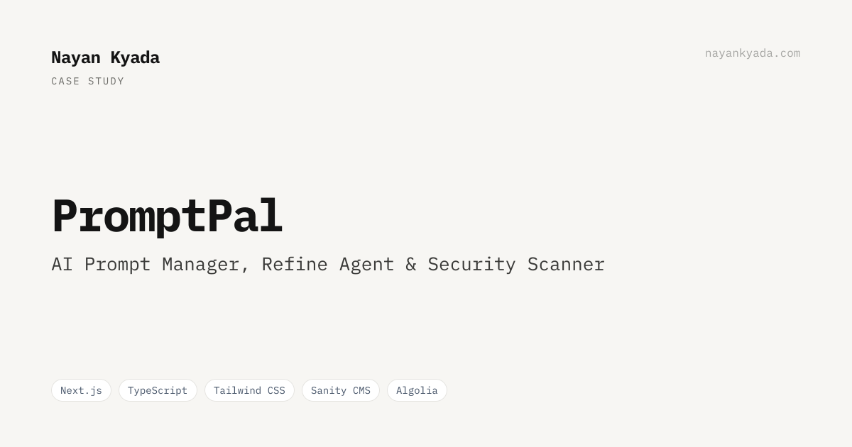 PromptPal — AI Prompt Manager, Refine Agent & Security Scanner — Nayan ...